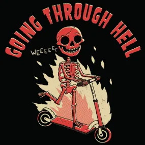 'Going Through Hell' Shirt